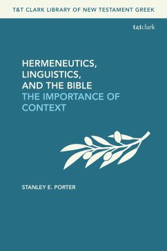 Hermeneutics, Linguistics, and the Bible (eBook, ePUB) - Porter, Stanley E.