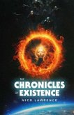 The Chronicles of Existence