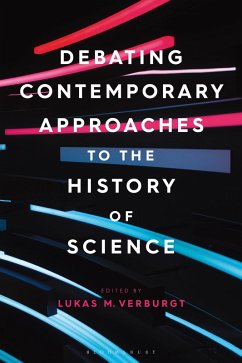 Debating Contemporary Approaches to the History of Science (eBook, ePUB)