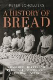 A History of Bread (eBook, PDF)