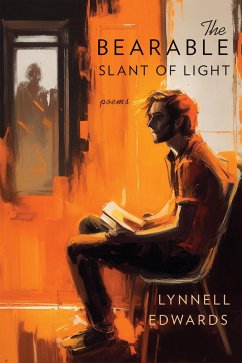 The Bearable Slant of Light (eBook, ePUB) - Edwards, Lynnell