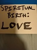 Spiritual Birth: Love (eBook, ePUB)