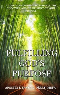 Fulfilling God's Purpose - Perry, L'Tanya C.