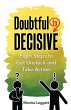 Doubtful to Decisive - Bild 1