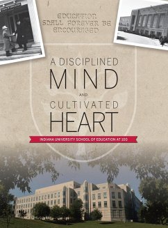 A Disciplined Mind and Cultivated Heart - Lieber, Frederic W.