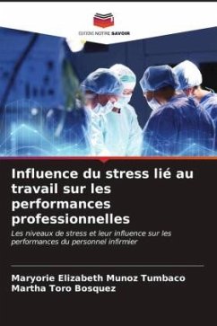 Influence du stress lié au travail sur les performances professionnelles - Muñoz Tumbaco, Maryorie Elizabeth;Toro Bosquez, Martha