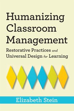 Humanizing Classroom Management - Stein, Elizabeth
