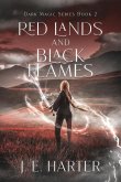 Red Lands and Black Flames