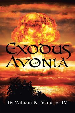 Exodus to Avonia - Schlotter IV, William K.