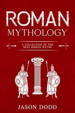 Roman Mythology (eBook, ePUB) - Dodd, Jason