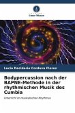 Bodypercussion nach der BAPNE-Methode in der rhythmischen Musik des Cumbia