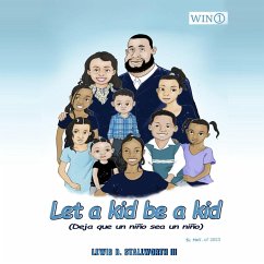 Let a Kid Be a Kid - Stallworth III, Lewis D.