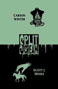Split Scream Volume One - Winter, Carson; Moses, Scott J