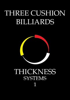 Three Cushion Billiards - Thickness Systems 1 (eBook, ePUB) - Master, System