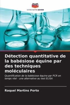 Détection quantitative de la babésiose équine par des techniques moléculaires - Martins Porto, Raquel