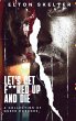Let's Get F**ked Up and Die - Bild 1