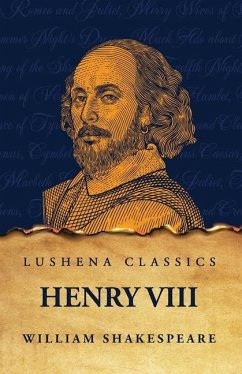 Henry VIII - Shakespeare, William