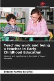 Teaching work and being a teacher in Early Childhood Education