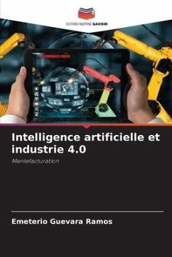 Intelligence artificielle et industrie 4.0 - Guevara Ramos, Emeterio