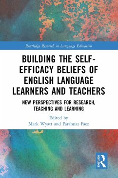 Building the Self-Efficacy Beliefs of English Language Learners and Teachers (eBook, PDF)