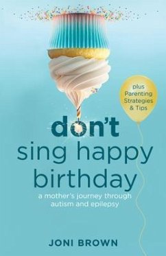 Don't Sing Happy Birthday (eBook, ePUB) - Brown, Joni