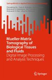 Mueller-Matrix Tomography of Biological Tissues and Fluids (eBook, PDF)