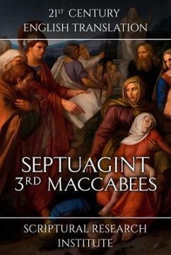 Septuagint - 3rd Maccabees (eBook, ePUB) - Scriptural Research Institute