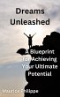 Dreams Unleashed (eBook, ePUB) - Bild 1