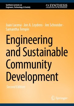 Engineering and Sustainable Community Development (eBook, PDF) - Lucena, Juan; Leydens, Jon A.; Schneider, Jen; Temple, Samantha