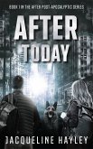 After Today: An apocalyptic romance (After The Apocalypse, #1) (eBook, ePUB)