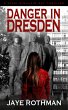 Danger in Dresden (The Nikki Sinclair... - Bild 1
