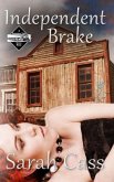 Independent Brake (The Dominion Falls Series 0.5) (eBook, ePUB) Independent Brake (The Dominion Falls Series 0.5) (eBook, ePUB)