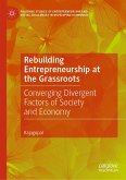 Rebuilding Entrepreneurship at the Grassroots (eBook, PDF)