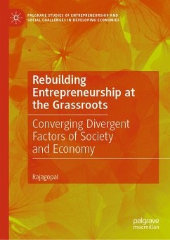 Rebuilding Entrepreneurship at the Grassroots (eBook, PDF) - Rajagopal