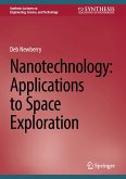 Nanotechnology: Applications to Space Exploration (eBook, PDF)