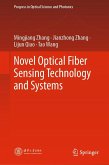 Novel Optical Fiber Sensing Technology and Systems (eBook, PDF)