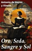 Oro, Seda, Sangre y Sol (eBook, ePUB)