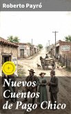 Nuevos Cuentos de Pago Chico (eBook, ePUB)