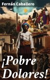 ¡Pobre Dolores! (eBook, ePUB)