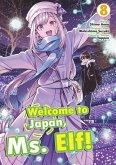 Welcome to Japan, Ms. Elf! (Manga) Vol 8 (eBook, ePUB) Welcome to Japan, Ms. Elf! (Manga) Vol 8 (eBook, ePUB)