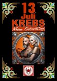 13.Juli, mein Geburtstag (eBook, ePUB)