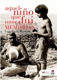 Aquel niño que nunca fui (eBook, ePUB)