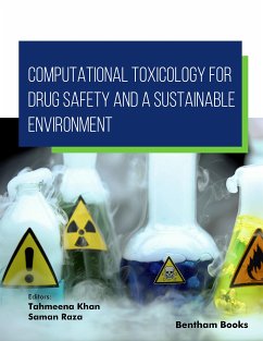 Computational Toxicology for Drug Safety and a Sustainable Environment (eBook, ePUB)