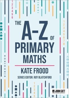 The A-Z of Primary Maths (eBook, ePUB) - Frood, Kate