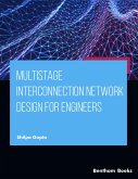 Multistage Interconnection Network Design for Engineers (eBook, ePUB)