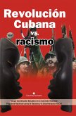 Revolución Cubana vs. racismo (eBook, ePUB)