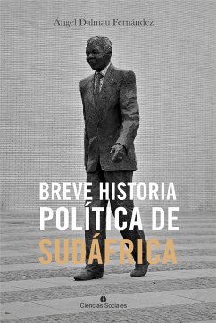 Breve historia política de Sudáfrica (eBook, ePUB) - Dalmau Fernández, Ángel