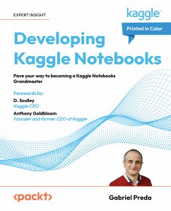 Developing Kaggle Notebooks (eBook, ePUB) - Preda, Gabriel