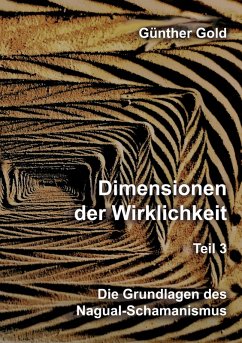 Dimensionen der Wirklichkeit - Teil 3 (eBook, ePUB) - Gold, Günther