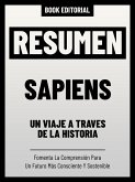 Resumen - Sapiens: Un Viaje A Través De La Historia (eBook, ePUB) Resumen - Sapiens: Un Viaje A Través De La Historia (eBook, ePUB)